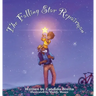 The Falling Star Repairman: An Imaginative Read-Aloud Tale of Heroes