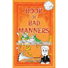 Book of Bad Manners