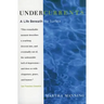 Undercurrents: A Therapist's Reckoning with Depression