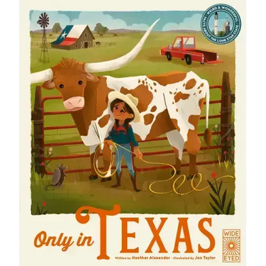 Only in Texas: Weird and Wonderful Facts about the Lone Star State