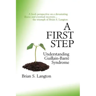 A First Step - Understanding Guillain-Barre Syndrome