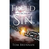 Freed From Sin: A Primer on Holiness