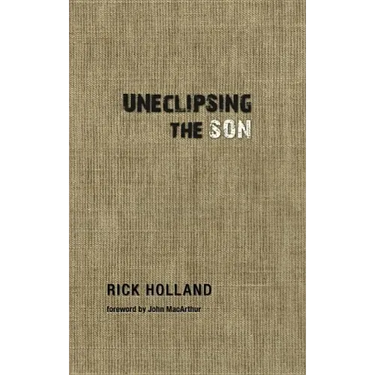 Uneclipsing the Son