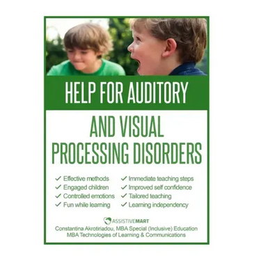 Help for Auditory and Visual Processing Disorders: Strategies for Parents and Teachers