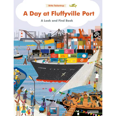 A Day at Fluffyville Port: A Look and Find Book