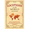 Locutions to the World - 2012: Messages from Heaven about the near Future of our World