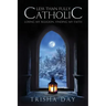 Less Than Fully Catholic: Losing My Religion, Finding My Faith