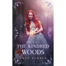 Fire & Ice: The Kindred Woods