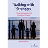 Walking with Strangers: Critical Ethnography and Educational Promise