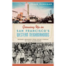 Growing Up in San Francisco's Western Neighborhoods: Boomer Memories from Kezar Stadium to Zim's Hamburgers