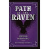 Path of the Raven: Recurrence Vol I