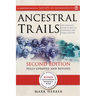 Ancestral Trails: The Complete Guide to British Genealogy and Family History. Second Edition, Fully Updated and Revised