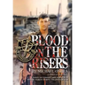 Blood on the Risers: A Novel of Conflict and Survival in Special Forces During the Vietnam War