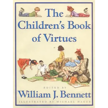 The Children's Book of Virtues