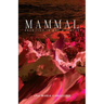 Mammal: Sacrifice Is Not a Virtue