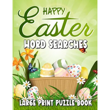 Happy Easter Word Searches Large Print Puzzle Book: Word Find Books for the Holidays, Large Print Puzzles Activity Book