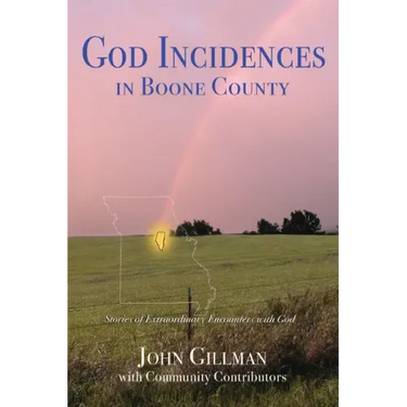 God-Incidences: in Boone County
