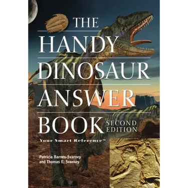 The Handy Dinosaur Answer Book