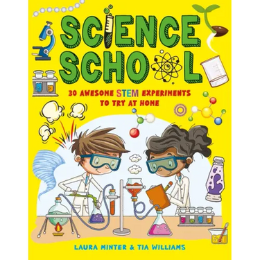 Science School: 30 Awesome Stem Science Experiments to Try at Home