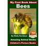 My First Book About Bees - Amazing Animal Books - Children's Picture Books