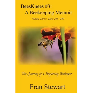 BeesKnees #3: A Beekeeping Memoir