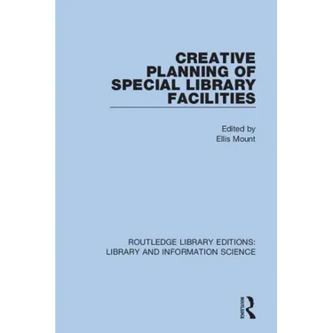 Creative Planning of Special Library Facilities
