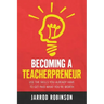 Becoming a Teacherpreneur