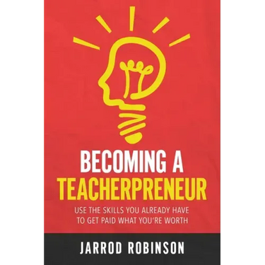 Becoming a Teacherpreneur