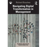Navigating Digital Transformation in Management