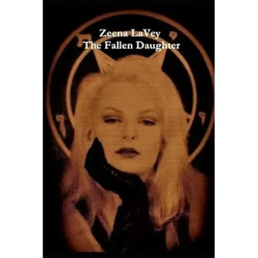 Zeena LaVey - The Fallen Daughter