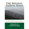 The Bolinas-Fairfax Road: The History of One of Marin's Most Scenic Roads
