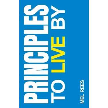 Principles to Live By