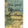 Bucket List: Fill Your Life With Adventures Not Things Couples Travel Bucket List