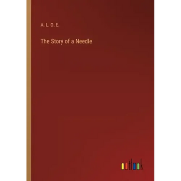 The Story of a Needle