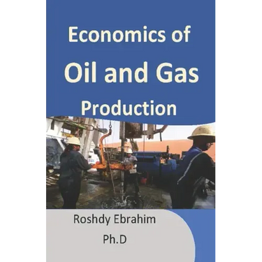 Economics of Oil and Gas Production
