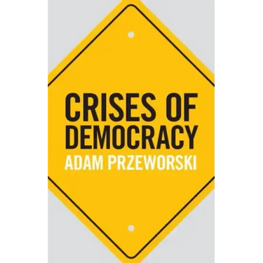 Crises of Democracy