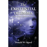 The Existential Dilemma: Overcoming Intrinsic Anxiety