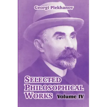 Selected Philosophical Works: Volume IV