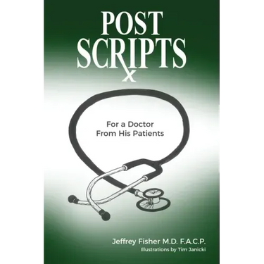 Postscripts: For a Doctor From His Patients