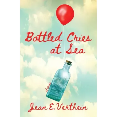 Bottled Cries at Sea