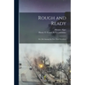 Rough and Ready: or, Life Among the New York Newsboys
