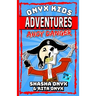 Onyx Kids Adventures: Ahoy Danger
