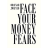 Face Your Money Fears