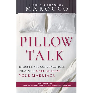 Pillow Talk: 10 Must-Have Conversations That Will Make or Break Your Marriage