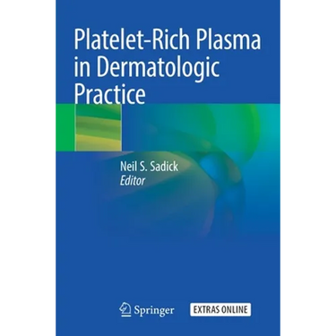 Platelet-Rich Plasma in Dermatologic Practice