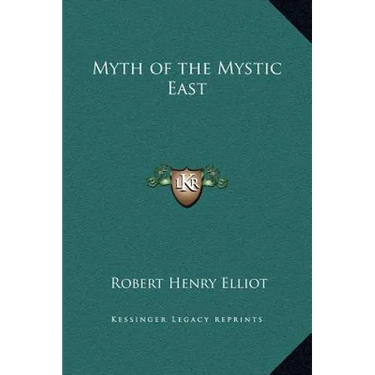Myth of the Mystic East
