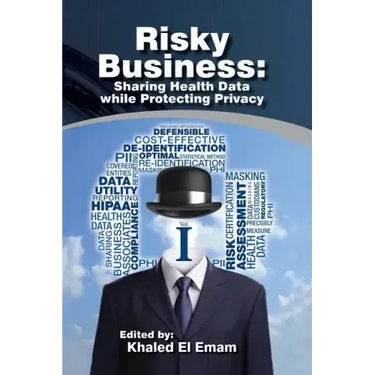 Risky Business: Sharing Health Data While Protecting Privacy