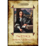 The Ethics: Translated by R. H. M. Elwes, with Commentary & Biography of Spinoza by J. Ratner (Aziloth Books).