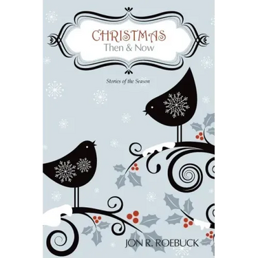 Christmas: Then and Now