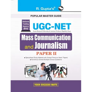 Nta-Ugc-Net: Mass Communication and Journalism (Paper II) Exam Guide